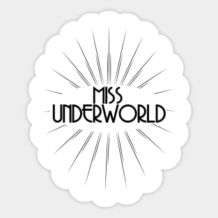 WITCHCRAFT WICCA DESIGN: MISS UNDERWORLD Sticker